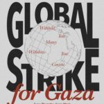 ガザのためのグローバルストライキとは？ What is Global Strike for Gaza?