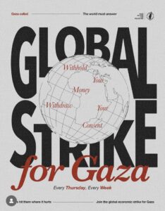 ガザのためのグローバルストライキとは? What is Global Strike for Gaza?